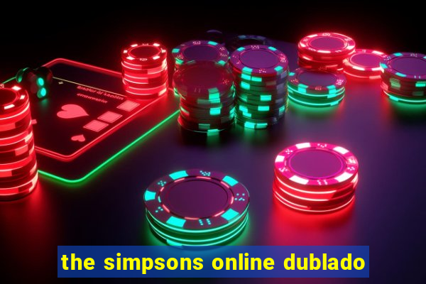 the simpsons online dublado